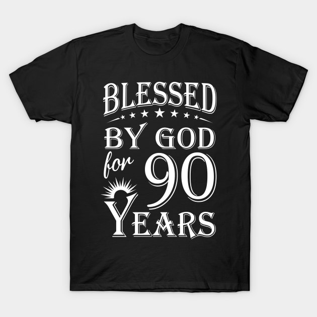 Blessed By God For 90 Years Christian T-Shirt by Lemonade Fruit